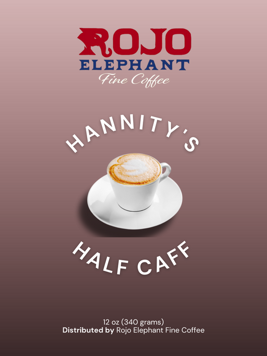Hannity's Half Caff (1/2 DECAF)